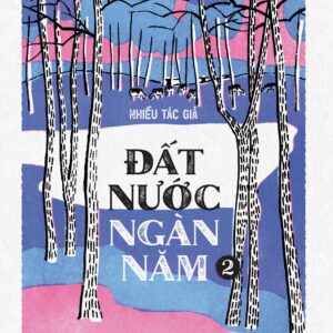 Đất nước ngàn năm - Tập 2