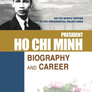 President Ho Chi Minh - Biography and Career