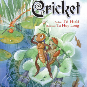 Dế Mèn phiêu lưu ký - Diary of a Cricket (Tiếng Anh)