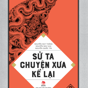 Sử ta - Chuyện xưa kể lại - Tập 2