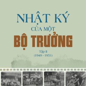 Nhật ký của một bộ trưởng. Tập II (1949-1951)