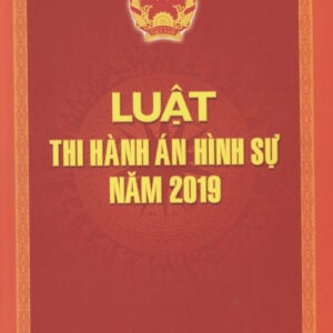 Luật thi hành án hình sự năm 2019