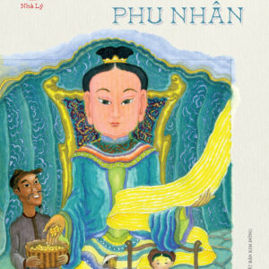 Ngàn năm sử Việt - Nhà Lý - Ỷ Lan phu nhân