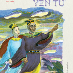 Ngàn năm sử Việt - Nhà Trần - Khói mây Yên Tử