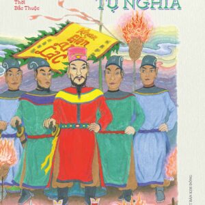 Ngàn năm sử Việt – Thời Bắc thuộc – Giao Châu tụ nghĩa