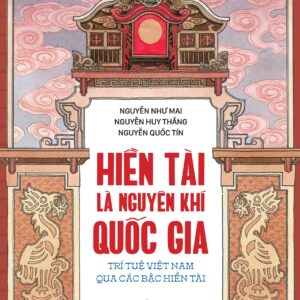Hiền tài là nguyên khí quốc gia - Tập 1