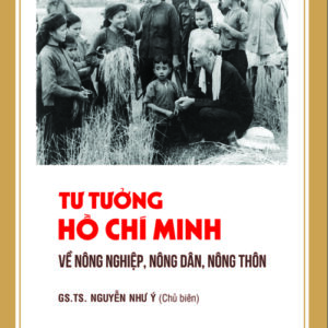 Tư tưởng Hồ Chí Minh về nông nghiệp, nông dân, nông thôn