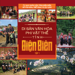 Di sản văn hóa phi vật thể tỉnh Điện Biên - Tập 1