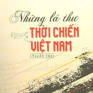 Những lá thư thời chiến Việt Nam (Tuyển tập)