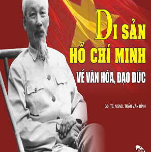 Di sản Hồ Chí Minh về văn hóa đạo đức