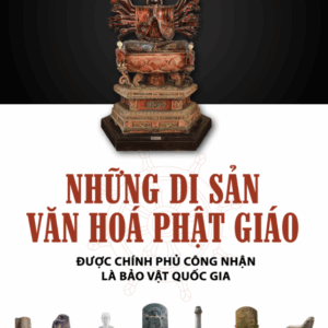 Những di sản văn hóa Phật giáo (được Chính phủ công nhận là bảo vật quốc gia)