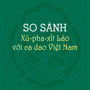 So sánh Xú-pha-xít Lào với ca dao Việt Nam