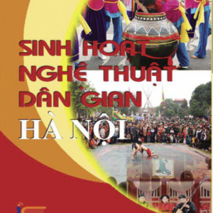 Sinh hoạt nghệ thuật dân gian Hà nội