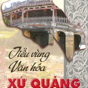 Tiểu vùng văn hóa xứ Quảng