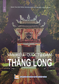 Văn Miếu - Quốc Tử Giám Thăng Long