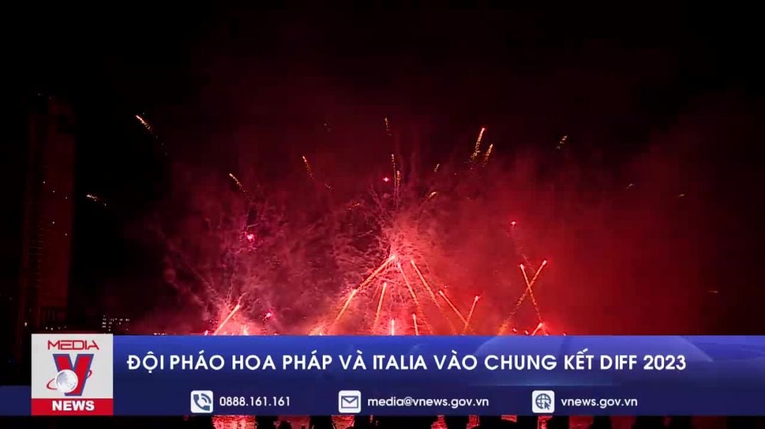 Đội pháo hoa Pháp và Italia vào chung kết DIFF 2023