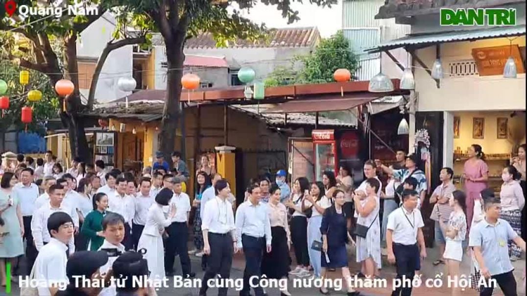 Hoàng Thái tử Nhật Bản và Công nương tham quan phố cổ Hội An (Video- Công Bính)