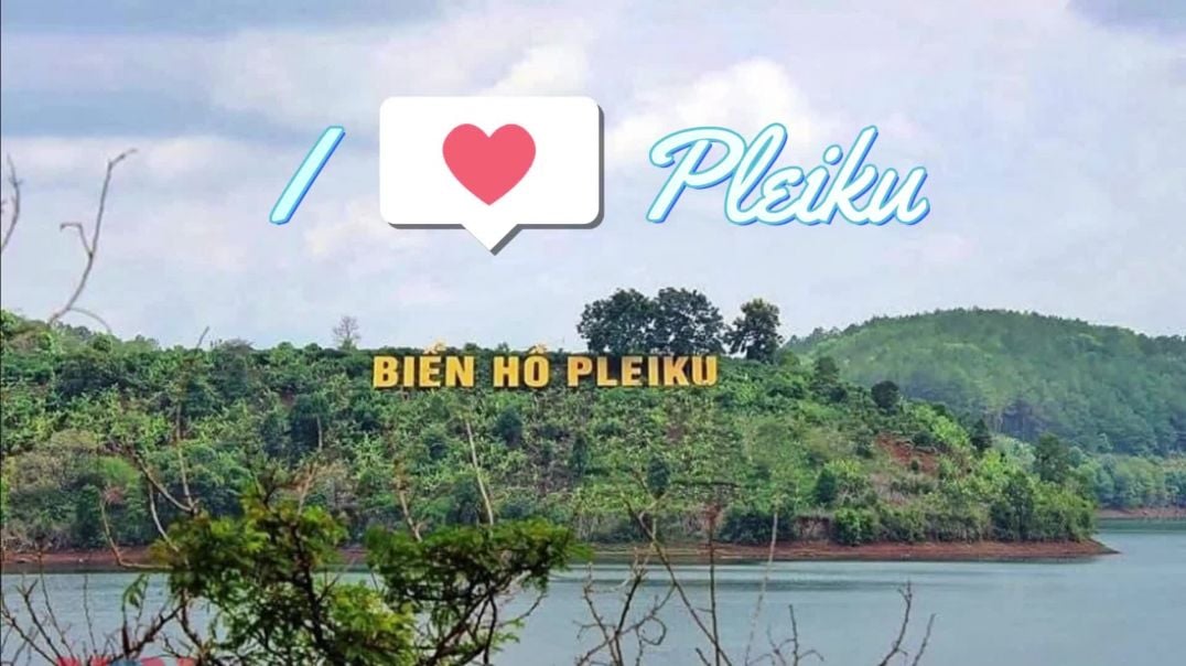 Biển Hồ - Đôi mắt Pleiku