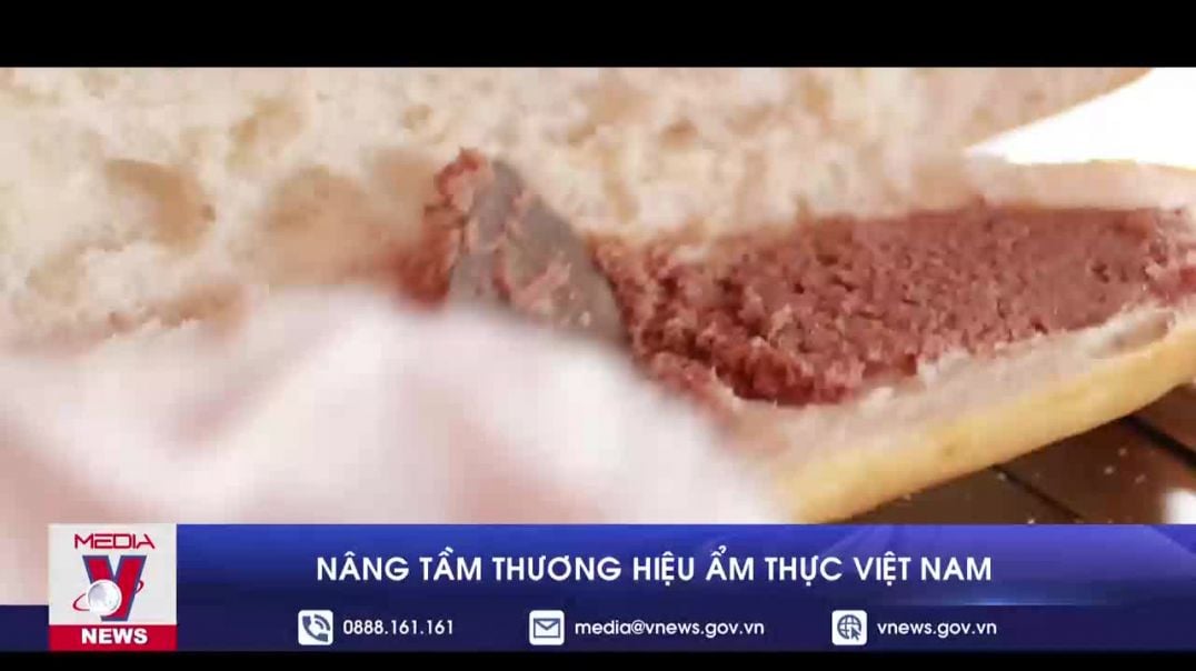 Nâng tầm thương hiệu ẩm thực Việt Nam