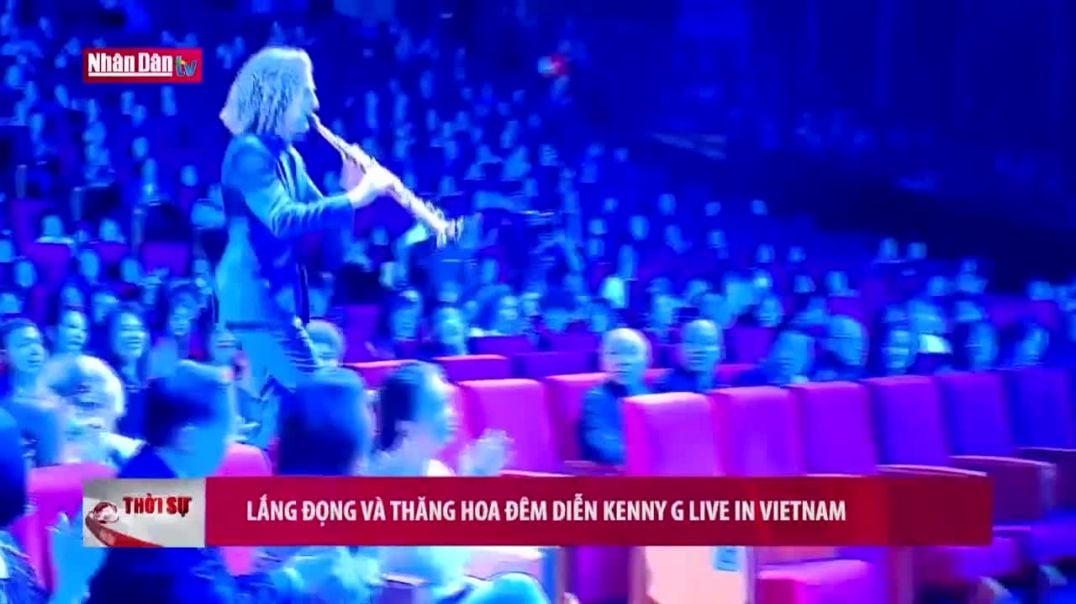 ⁣Lắng đọng và thăng hoa đêm diễn Kenny G Live In Vietnam