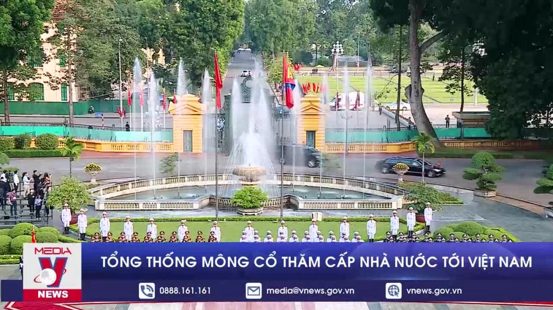 Tổng thống Mông Cổ thăm cấp Nhà nước tới Việt Nam