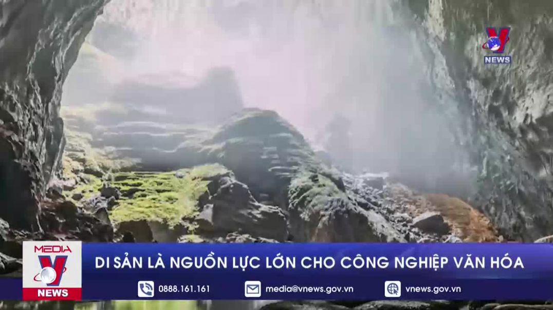 Di sản - nguồn lực lớn cho công nghiệp văn hóa