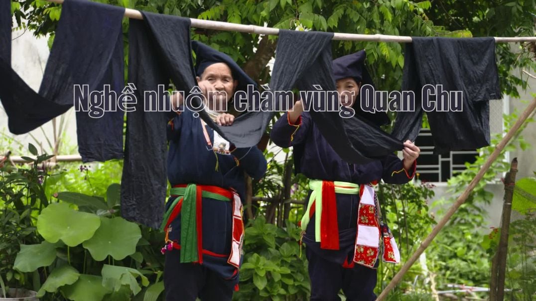 Nghề nhuộm chàm vùng Quan Chu