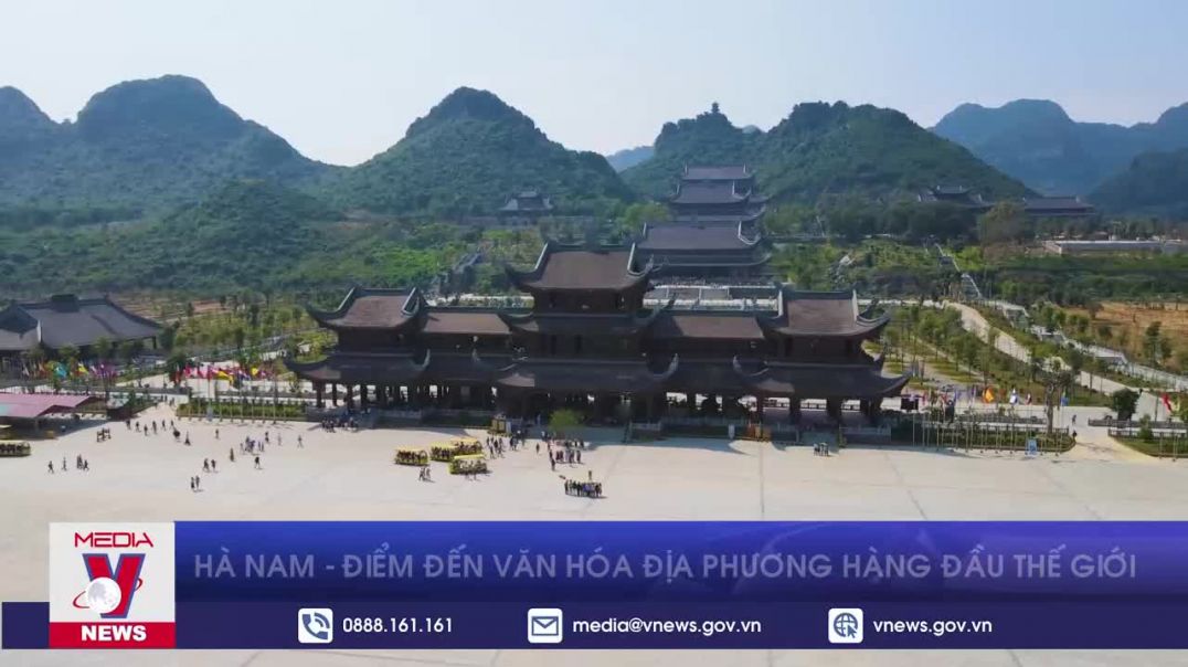 Hà Nam - Điểm đến văn hóa địa phương hàng đầu thế giới