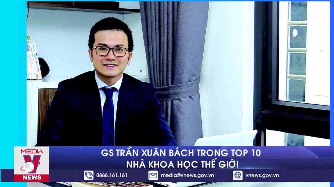 GS Trần Xuân Bách trong Top 10 nhà khoa học thế giới