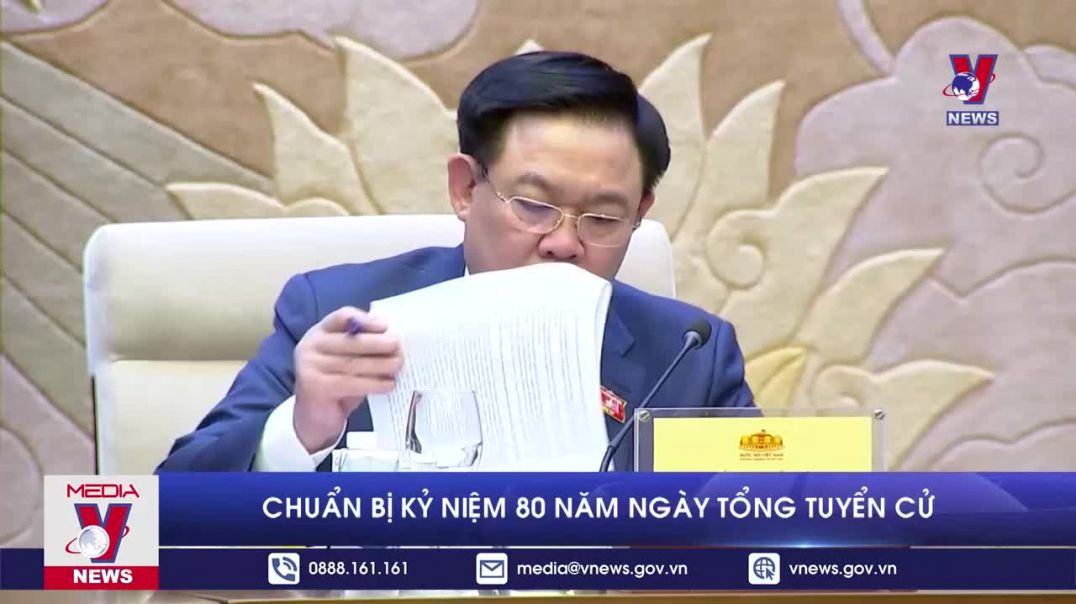 Chuẩn bị Kỷ niệm 80 năm Ngày Tổng tuyển cử