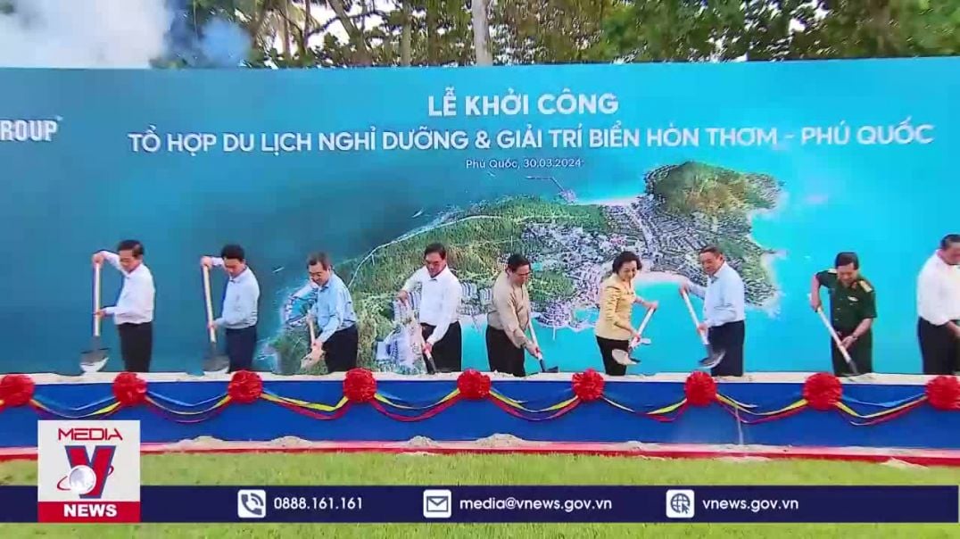 Khởi công Tổ hợp du lịch biển Hòn Thơm, Phú Quốc