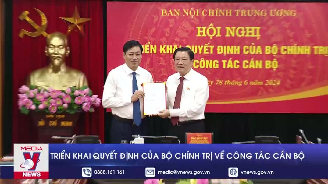 Triển khai quyết định của Bộ Chính trị về công tác cán bộ