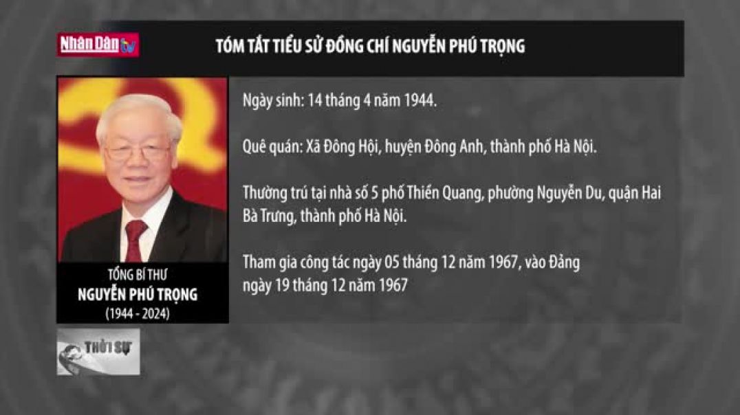 Tóm tắt tiểu sử Tổng Bí thư Nguyễn Phú Trọng