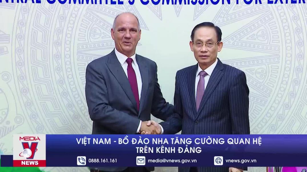 ⁣Việt Nam - Bồ Đào Nha tăng cường quan hệ trên kênh đảng