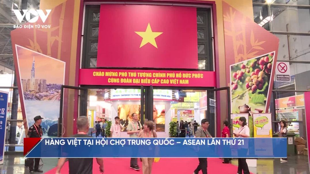 ⁣Hàng Việt tại Hội chợ Trung Quốc ASEAN lần thứ 21