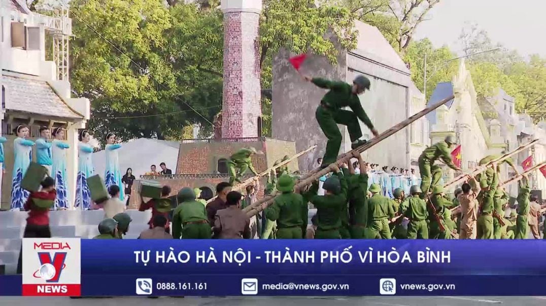 Tự hào Hà Nội - Thành phố vì hòa bình