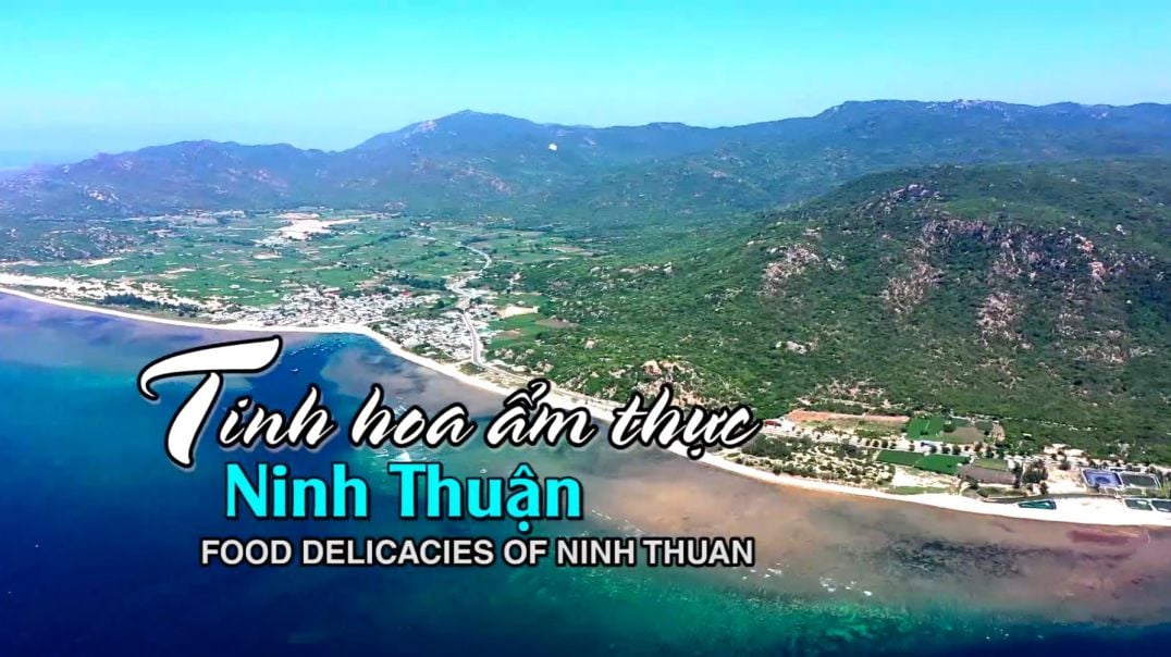 Tinh hoa ẩm thực Ninh Thuận