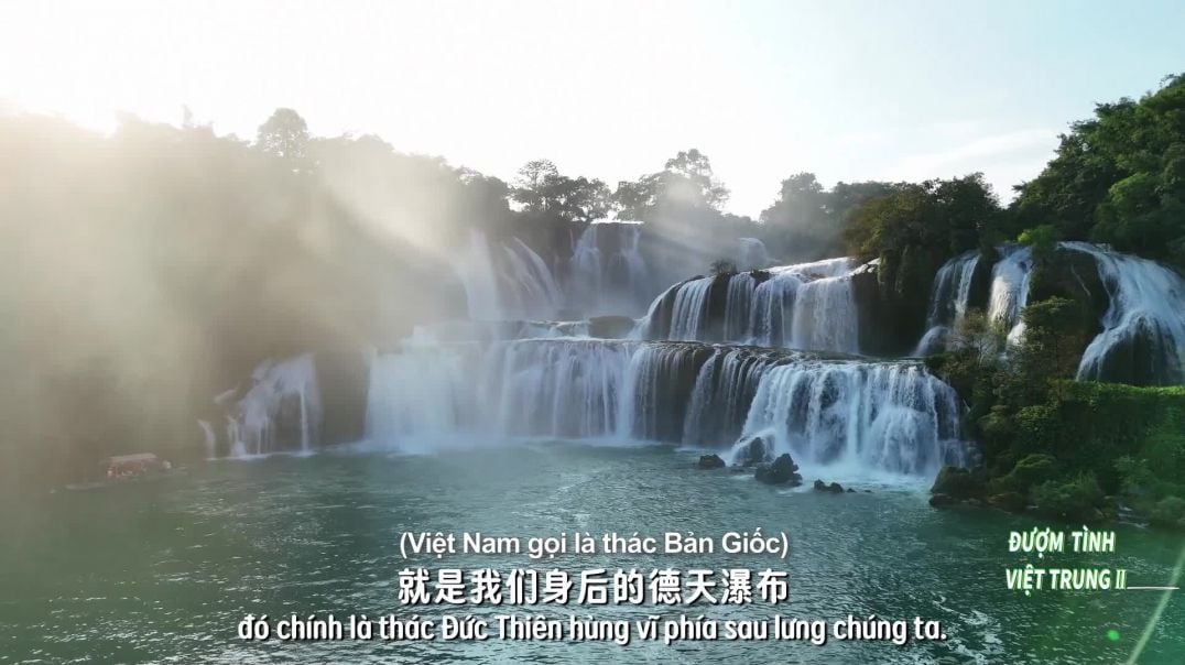 75 năm hữu nghị Việt - Trung: Thăm thác nước xuyên quốc gia lớn nhất Châu Á